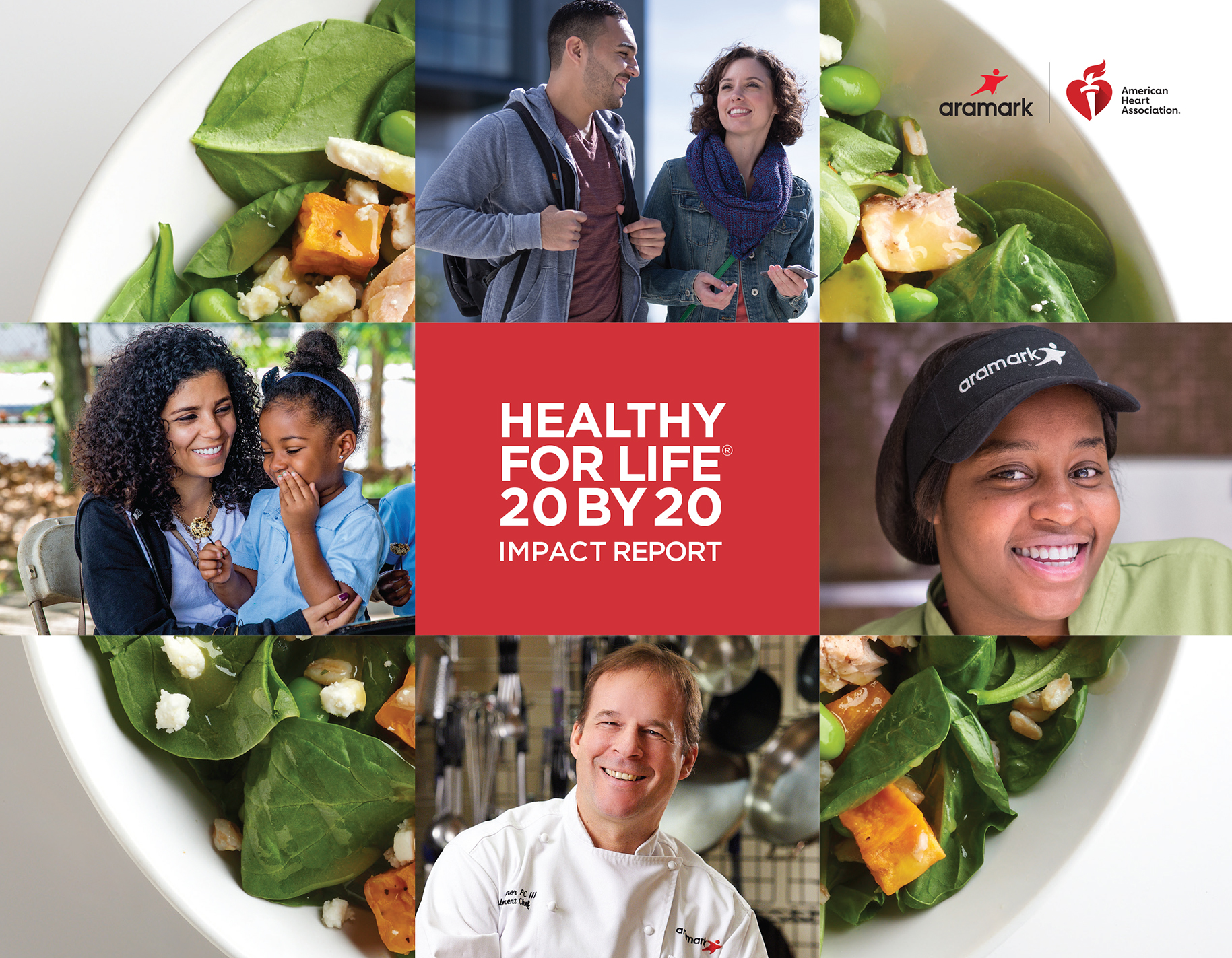 Aramark and the American Heart Association reported results from the third year of their Healthy for Life&circledR; 20 By 20 collaboration, which achieved industry-leading impact across the millions of meals served in workplaces, hospital caf&eacute;s and college and university dining halls. The healthy menu innovation work has achieved a 15 percent average reduction across calories, saturated fat and sodium, while significantly increasing fruits, vegetables and whole grains on menus. (Photo: Business Wire)
