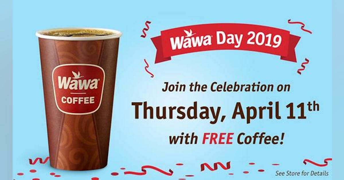 When Does Free Coffee Tuesday At Wawa Start High-Fives For Fulfilling Lives On Wawa Day: Wawa Celebrates 55 Years
