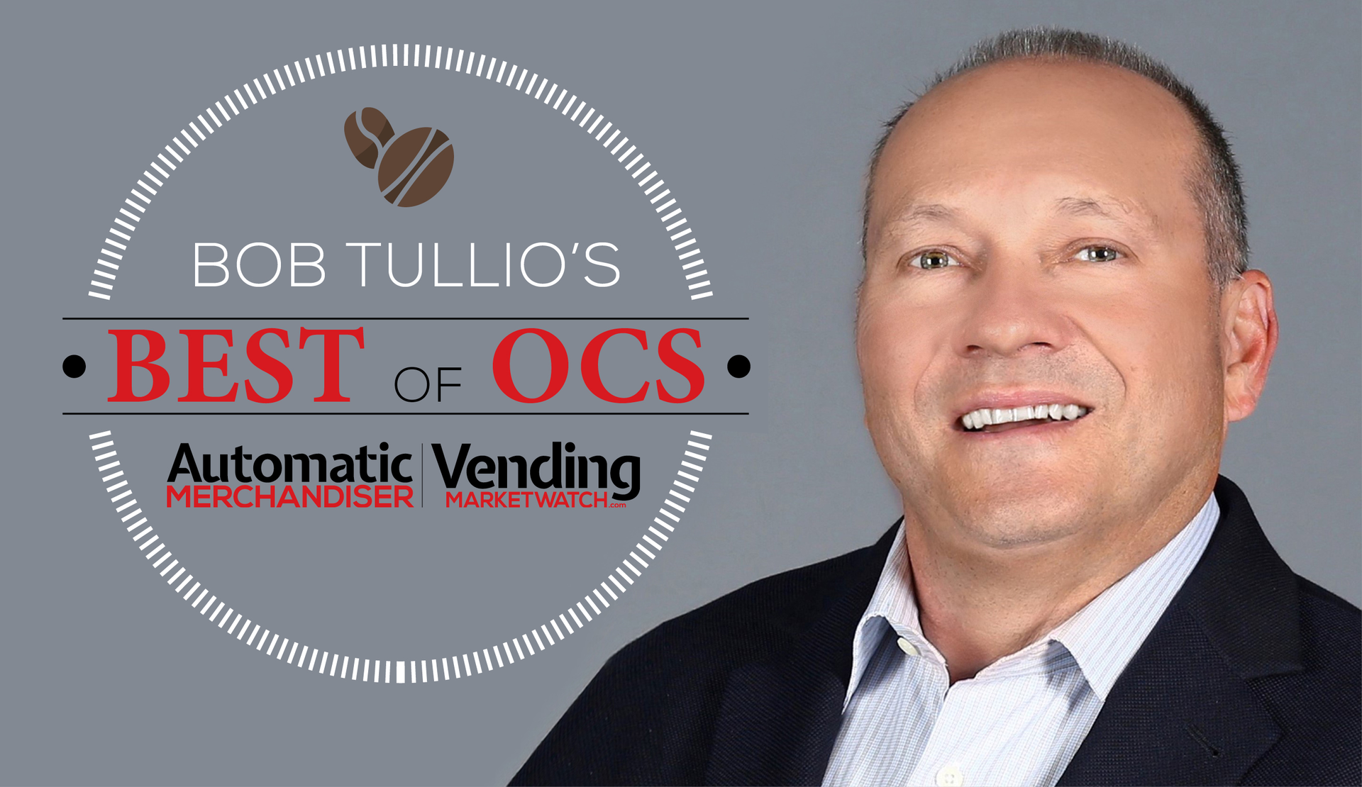 Industry consultant Bob Tullio (www.tullioB2B.com) is a content specialist who advises operators in the convenience services industry how to build a successful business from the ground up.