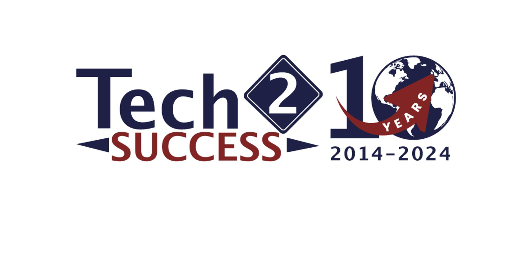 Tech 2 Success celebrates its 10-year anniversary