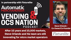 Vending &amp; OCS Nation Podcast: After 10 years and 10,000 markets, Steve Orlando and his team are still developing innovative solutions