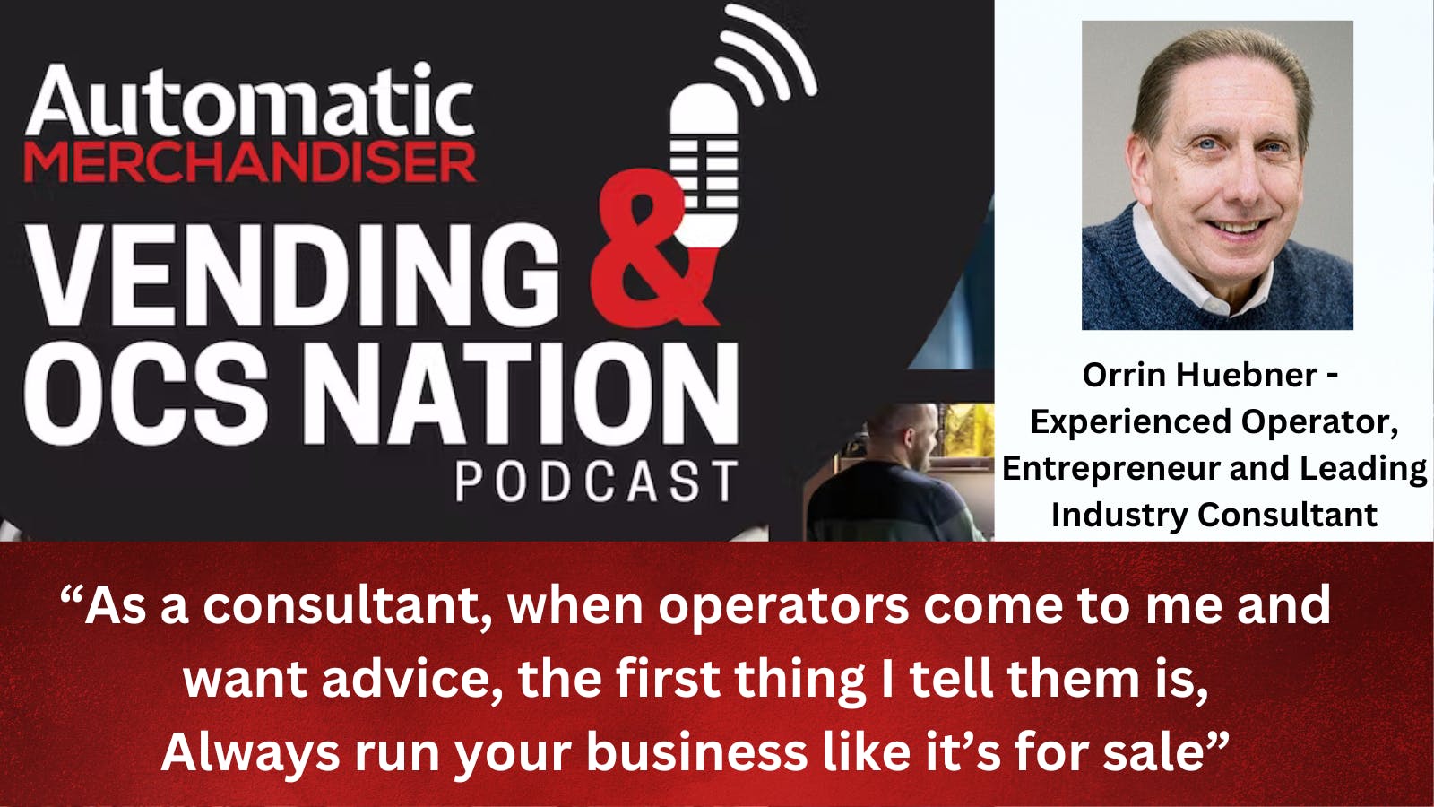 Orrin Huebner podcast cover