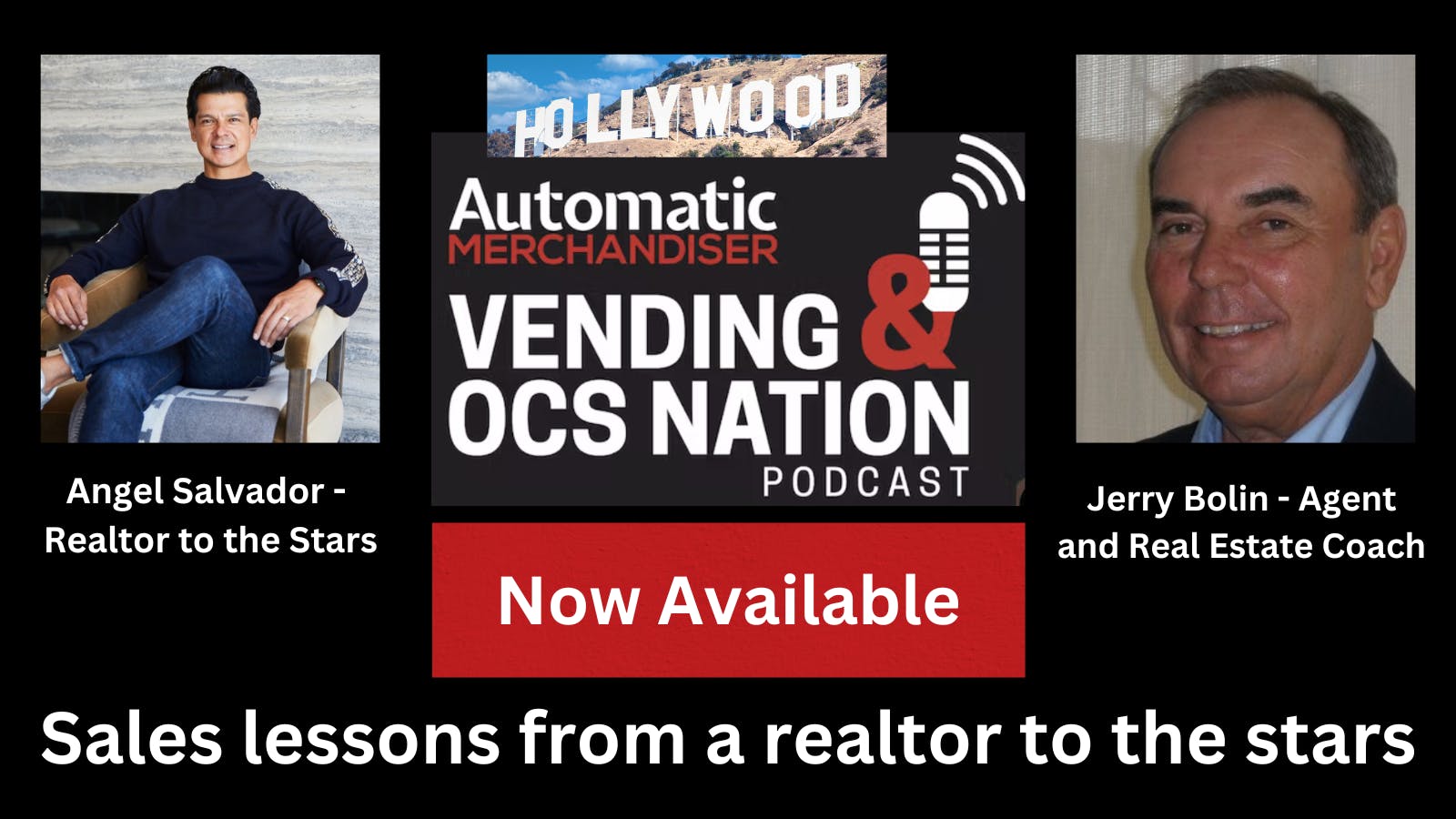 What vending and convenience services operators can learn from What operators can learn from Angel Salvador, a realtor to the stars