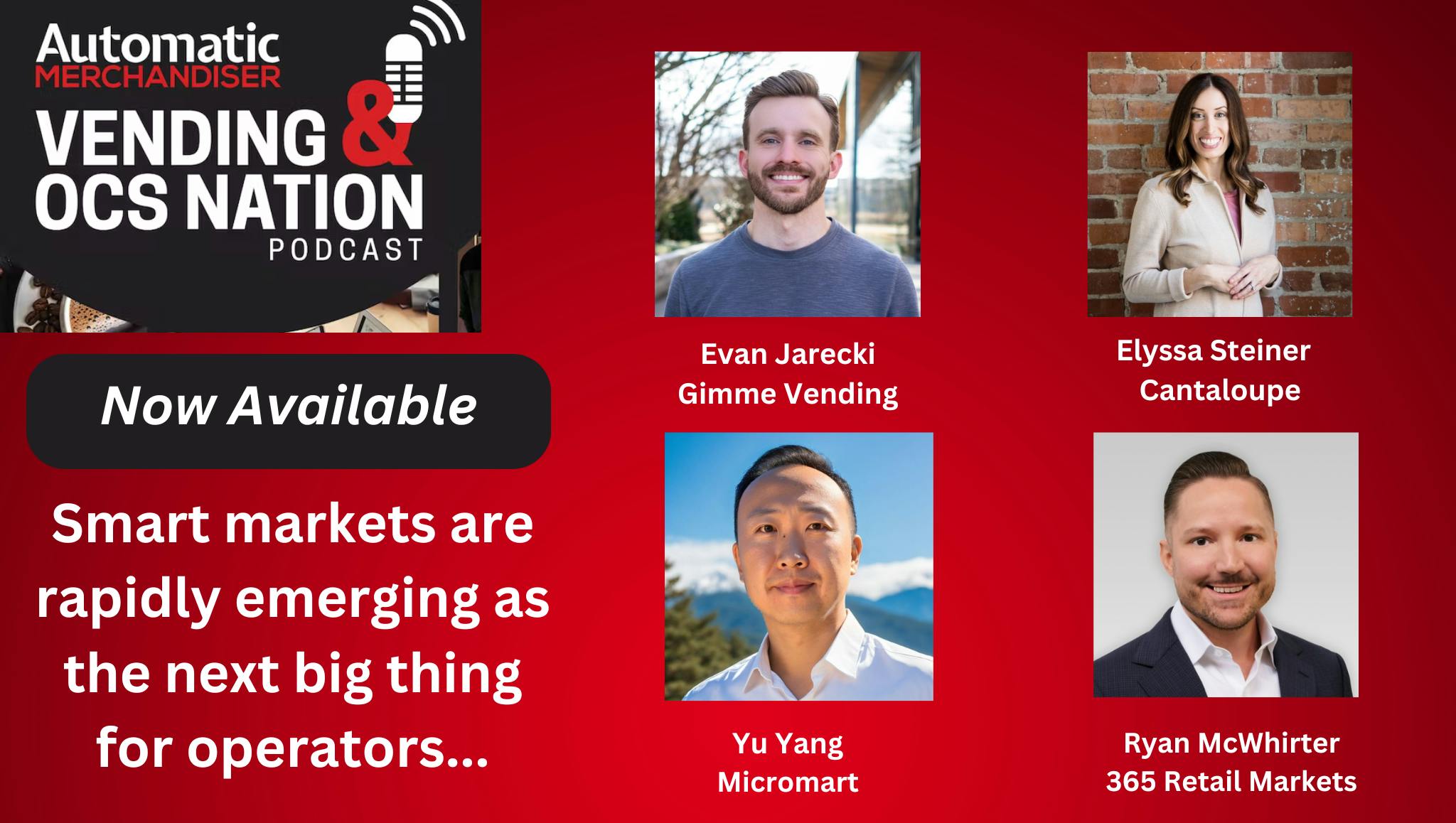 Smart markets provide benefits for vending operators podcast cover image