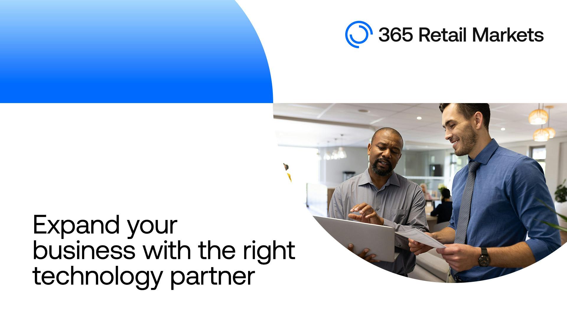 365 Retail Markets | Expand your business with the right technology partner