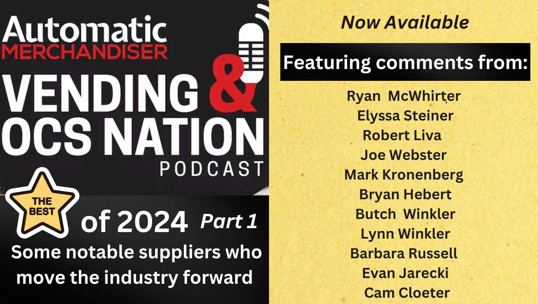 Podcast: Suppliers who fuel innovation and drive the convenience and refreshments industry forward | Vending & OCS Nation