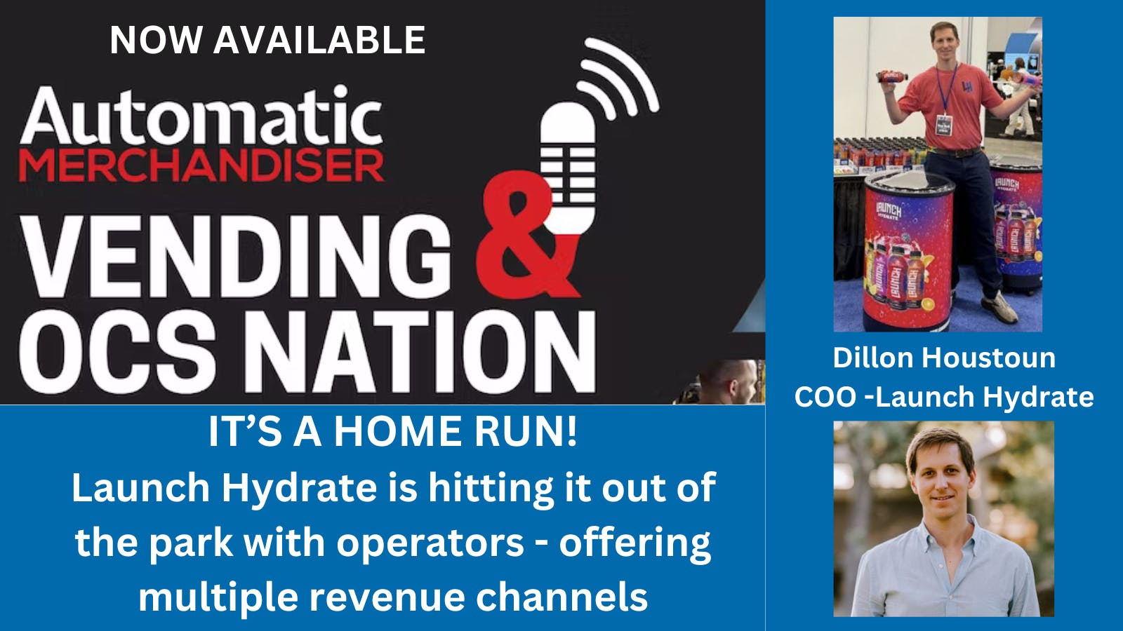 070125 podcast interview with Launch Hydrate Dillon Houstoun