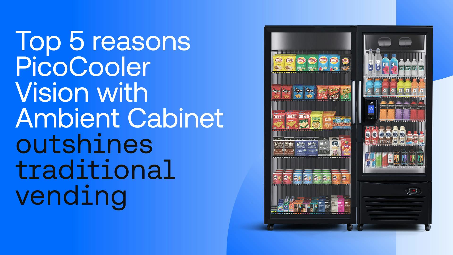 365 Retail Markets' PicoCooler Vision + Ambient Cabinet