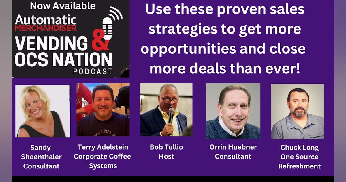 Podcast: Proven sales strategies to win more OCS and vending accounts
