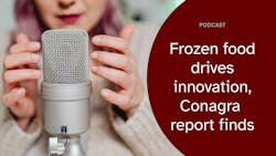 Frozen food trends 2026 podcast: Conagra spotlights protein-forward growth Frozen food trends 2026 podcast: Conagra spotlights protein-forward growth