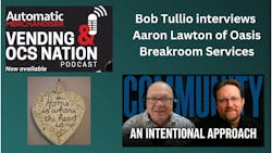 Aaron Lawton of Oasis Breakroom Services joins Bob Tullio for Vending & OCS Nation podcast interview Aaron Lawton of Oasis Breakroom Services joins Bob Tullio for Vending & OCS Nation podcast interview
