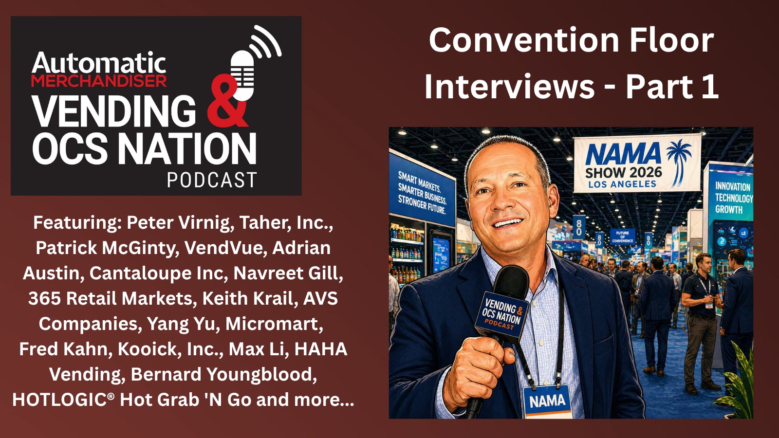 NAMA 2026 podcast Automatic Merchandiser&rsquo;s Vending & OCS Nation
