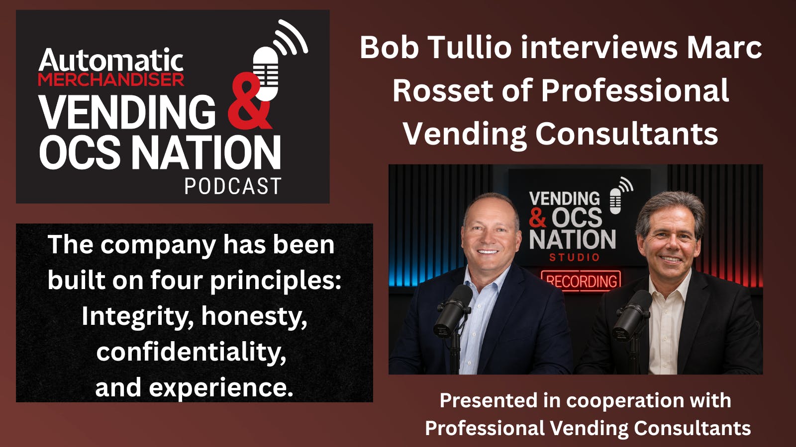 Podcast: Marc Rosset and Bob Tullio discuss vending, micro market and OCS acquisition trends