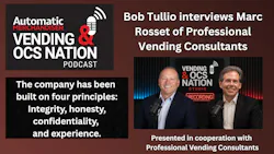 Podcast: Marc Rosset and Bob Tullio discuss vending, micro market and OCS acquisition trends Podcast: Marc Rosset and Bob Tullio discuss vending, micro market and OCS acquisition trends