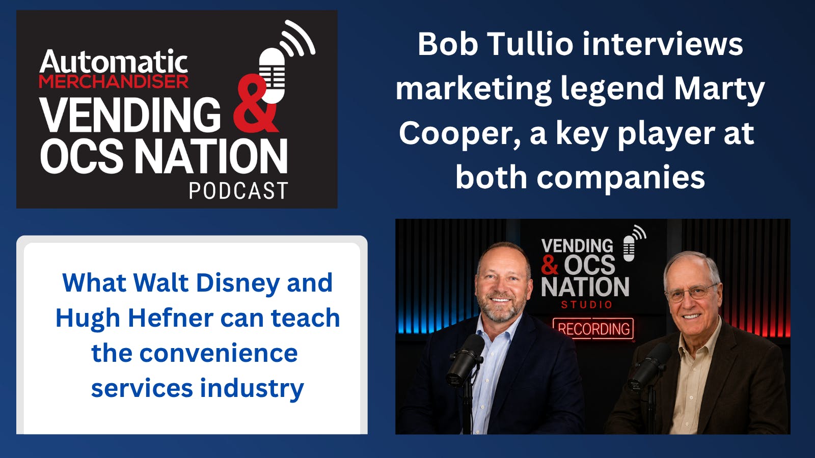 Podcast interview with Martin Cooper: Customer experience lessons for vending and micro market operators