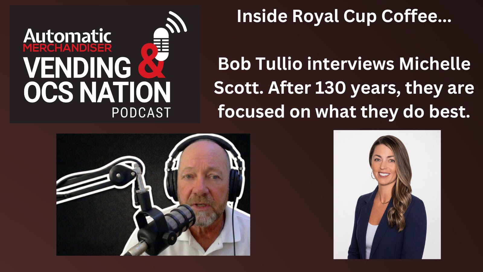 Podcast interview with Michelle Scott of Royal Cup Coffee and Tea about Office Coffee Service